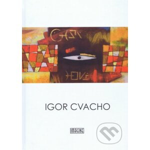 Igor Cvacho - Kolektív autorov