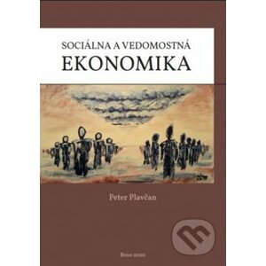 Sociálna a vedomostná ekonomika - Peter Plavčan