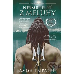 Nesmrtelní z Meluhy - Amish Tripathi