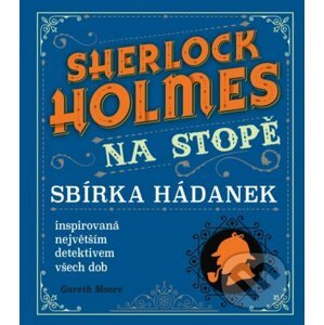Sherlock Holmes na stopě - Gareth Moore