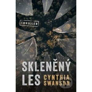 E-kniha Skleněný les - Cynthia Swanson