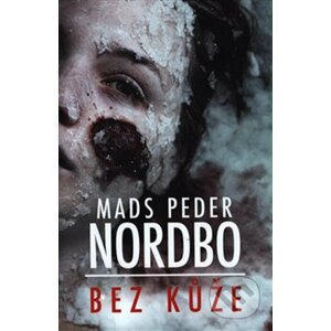 E-kniha Bez kůže - Mads Peder Nordbo