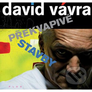 Překvapivé stavby + CD - David Vávra