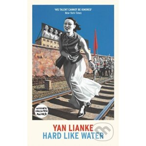 Hard Like Water - Yan Lianke