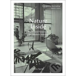 Nature Inside - Penny Sparke