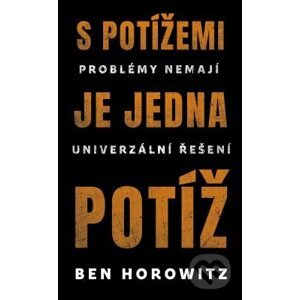 E-kniha S potížemi je jedna potíž - Ben Horowitz