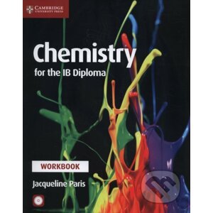 Chemistry for the IB Diploma: Workbook - Jacqueline Paris