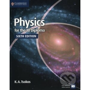 Physics for the IB Diploma: Coursebook - K.A. Tsokos