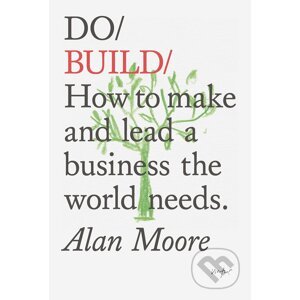 Do Build - Alan Moore