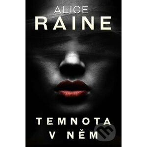 E-kniha Temnota v něm - Alice Raine
