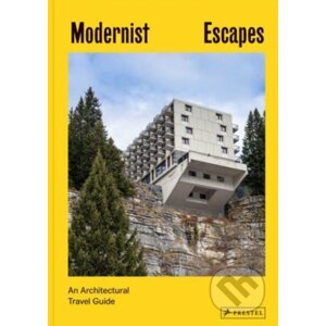 Modernist Escapes - Stefi Orazi