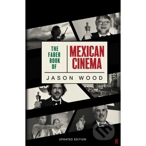 Faber Book of Mexican Cinema - Jason Wood