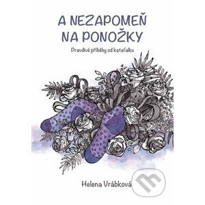 E-kniha A nezapomeň na ponožky - Helena Vrábková