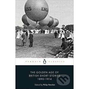 The Golden Age of British Short Stories 1890-1914 - Penguin Books