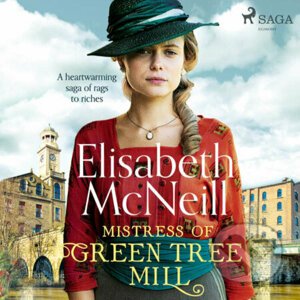Mistress of Green Tree Mill (EN) - Elisabeth Mcneill