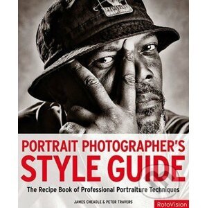 Portrait Photographer's Style Guide - James Cheadle, Peter Travers
