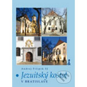 Jezuitský kostol v Bratislave - Andrej Filipek