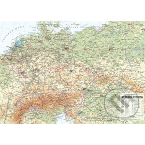 Střední Evropa - nástěnná obecně zeměpisná mapa 1 : 1 715 000 - Kartografie Praha