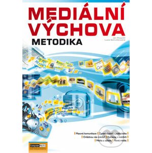 Mediální výchova - Cvičebnice (Metodika) - Jan Pospíšil
