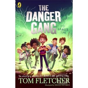 The Danger Gang - Tom Fletcher, Shane Devries (Ilustrátor)