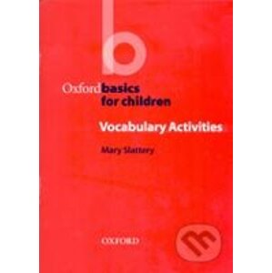 Oxford Basics for Children - Vocabulary Activities - M. Slattery
