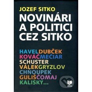 Novinári a politici cez sitko - Jozef Sitko