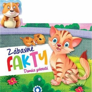 Zábavné fakty - Domáce zvieratá - Foni book