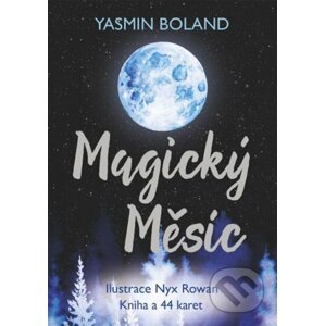 Magický Měsíc - Yasmin Boland, Nyx Rowan (ilustrátor)