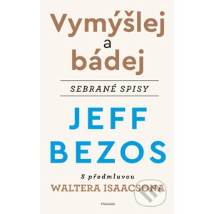 E-kniha Vymýšlej a bádej - Jeff Bezos
