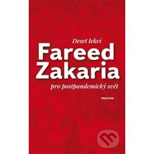 Deset lekcí pro postpandemický svět - Fareed Zakaria