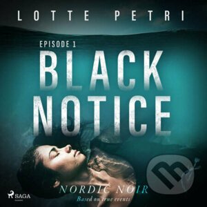 Black Notice: Episode 1 (EN) - Lotte Petri