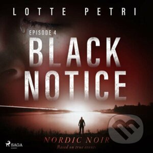 Black Notice: Episode 4 (EN) - Lotte Petri