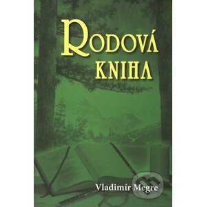 Rodová kniha (6. díl) - Vladimír Megre