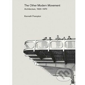 Other Modern Movement - Kenneth Frampton