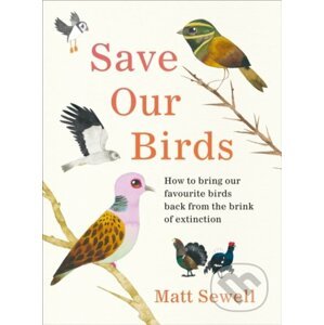 Save Our Birds - Matt Sewell