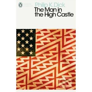 Man in the High Castle - Philip K. Dick