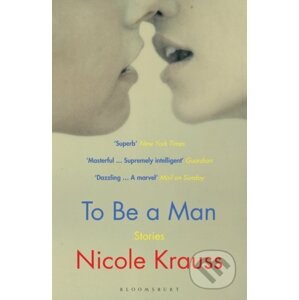 To Be a Man - Nicole Krauss