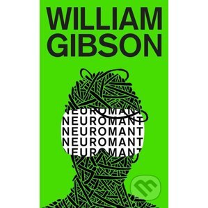 E-kniha Neuromant - William Gibson