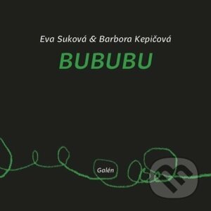 Bububu - Eva Suková, Barbora Kepičová (ilustrátor)
