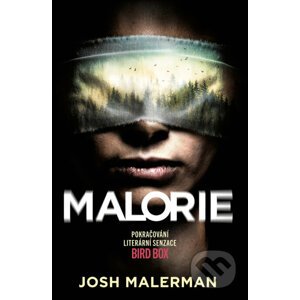 E-kniha Malorie - Josh Malerman