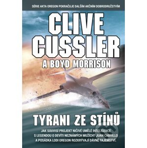 E-kniha Tyrani ze stínů - Clive Cussler, Boyd Morrison