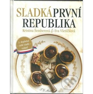 Sladká první republika - Eva Všetíčková, Kristina Šemberová