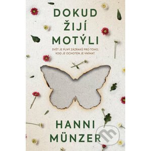 E-kniha Dokud žijí motýli - Hanni Münzer