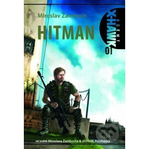 X-Hawk 01: Hitman - Miroslav Žamboch