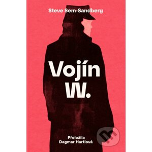 E-kniha Vojín W. - Steve Sem-Sandberg