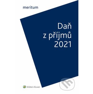 E-kniha Meritum Daň z příjmů 2021 - Jiří Vychopeň