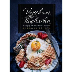 E-kniha Vajíčková kuchařka - Barbora Říhová