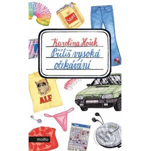 E-kniha Příliš vysoká očekávání - Karolina Hošek