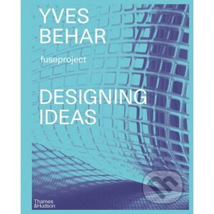 Designing Ideas - Yves Behar, Adam Fisher
