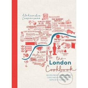 The London Cookbook - Alexandra Crapanzano
